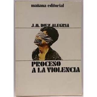 Proceso a la violencia